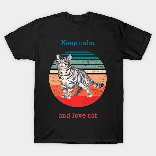 Cat t shirt - Keep calm and love cat T-Shirt by hobbystory